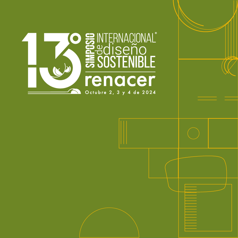 13°. Simposio Internacional de Diseño Sostenible